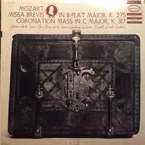 Mozart - Vienna Symphony Orchestra, Soloists With The Vienna Choir Boys, Rudolf Moralt - Missa Brevis In B-Flat Major, K.257 - Coronation Mass In C Major, K.317 Mp3
