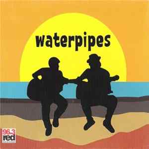 Waterpipes - Waterpipes Mp3