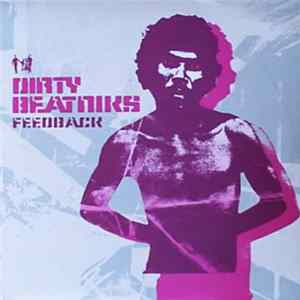 Dirty Beatniks - Feedback Mp3
