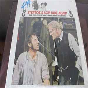 Wilfrid Brambell And Harry H. Corbett - Steptoe & Son Ride Again Mp3