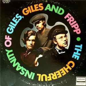 Giles, Giles And Fripp - The Cheerful Insanity Of Giles, Giles And Fripp Mp3