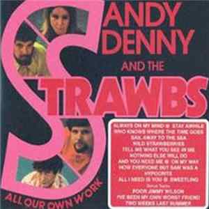 Sandy Denny And The Strawbs - All Our Own Work + Bonus Mp3
