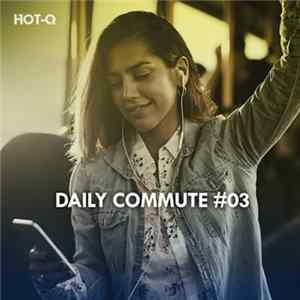 Various - Daily Commute #03 Mp3