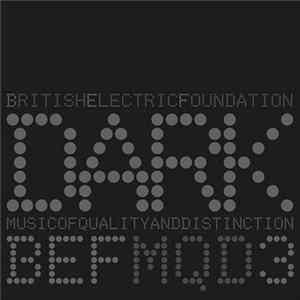 B.E.F. - Music Of Quality And Distinction Volume 3 - Dark Mp3