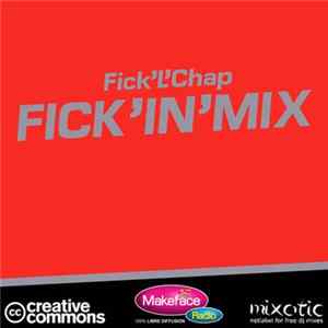 Fick'L'Chap - Fick'In'Mix Mp3