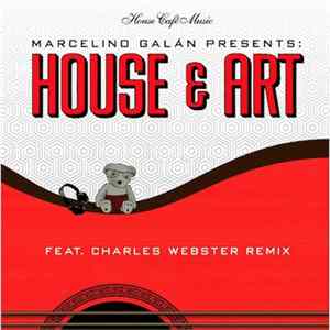 Marcelino Galan - House & Art Mp3