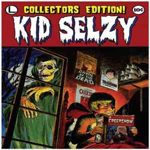 Kid Selzy - Collectors Edition! Mp3