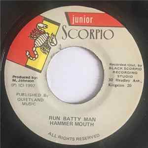 Hammer Mouth - Run Batty Man Mp3