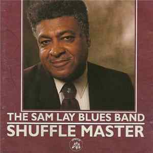 Sam Lay - Shuffle Master Mp3