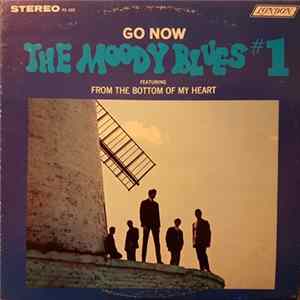 The Moody Blues - Go Now - Moody Blues #1 Mp3