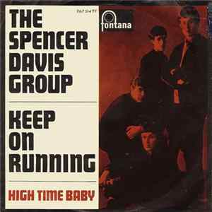 The Spencer Davis Group - Keep On Running Mp3