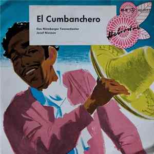 Das Nürnberger Tanzorchester Josef Niessen - El Cubanchero Mp3