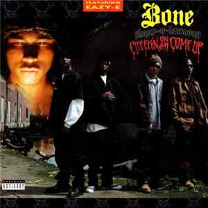 Bone Thugs-N-Harmony - Creepin On Ah Come Up Mp3