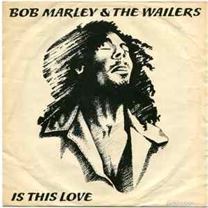 Bob Marley & The Wailers - Is This Love / Crisis (Version) Mp3