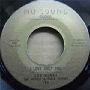 Edd Henry, The Nickels & Three Pennies - I Love Only You Mp3