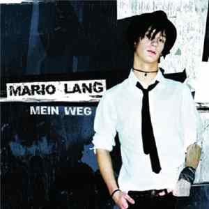 Mario Lang - Mein Weg Mp3
