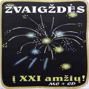 Žvaigždės - Į XXI Amžių! Mp3