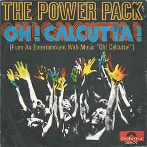 The Power Pack - Oh ! Calcutta / Soul Searchin' Mp3