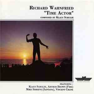 Richard Wahnfried - Time Actor Mp3