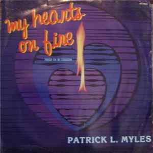 Patrick L. Myles - My Hearts On Fire / Superman Mp3