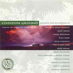 Various - Common Ground - Voices Of Modern Irish Music Mp3