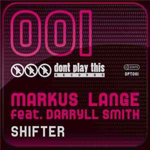 Markus Lange Feat. Darryll Smith - Shifter Mp3