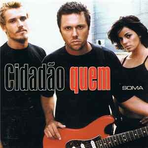 Cidadão Quem - Soma Mp3