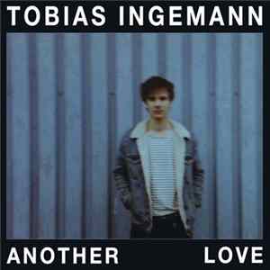 Tobias Ingemann - Another Love Mp3