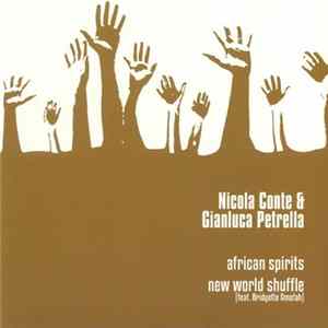 Nicola Conte & Gianluca Petrella - African Spirits / New World Shuffle Mp3