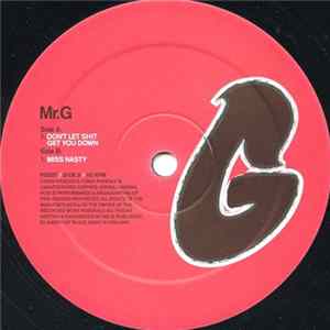 Mr. G - Don't Let Shit Get You Down Mp3