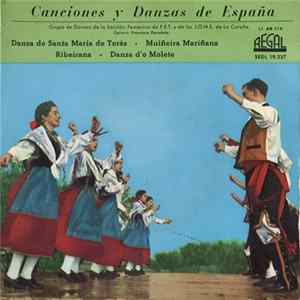 Grupo De Danzas De La Sección Femenina De F.E.T. Y De Las J.O.N.S. de La Coruña - Canciones Y Danzas de España Mp3