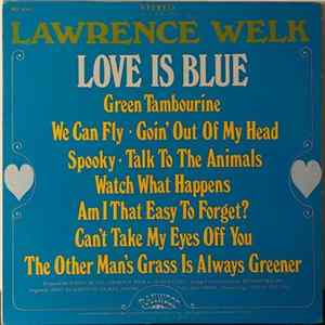 Lawrence Welk - Love Is Blue Mp3