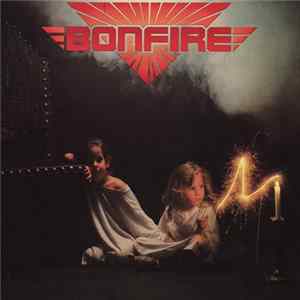 Bonfire - Don't Touch The Light Mp3