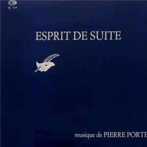 Pierre Porte - Esprit De Suite Mp3