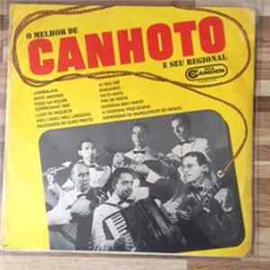 Canhoto E Seu Regional - O Melhor De Canhoto E Seu Regional Mp3