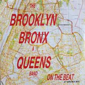 Brooklyn, Bronx & Queens Band, The - On The Beat (87 Bronx-Mix) Mp3