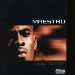 Maestro - Built To Last Mp3