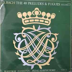 J.S. Bach - The 48 Preludes & Fugues Record 3 Mp3