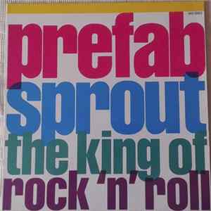 Prefab Sprout - The King Of Rock 'N' Roll Mp3