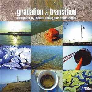 Various - Gradation: Transition Mp3