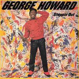 George Howard - Steppin' Out Mp3