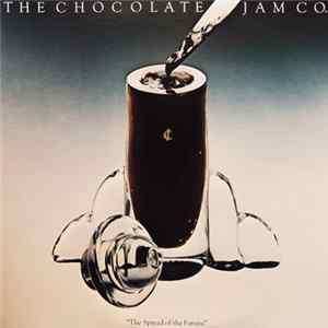The Chocolate Jam Co. - The Spread Of The Future Mp3