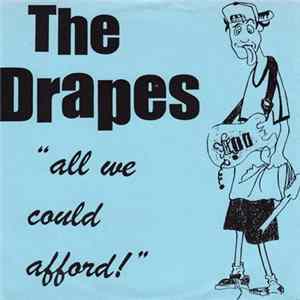 The Drapes - All We Could Afford Mp3