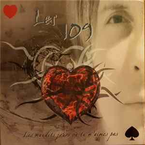 Les 109 - Les Maudits Jours Où Tu M'aimes Pas Mp3