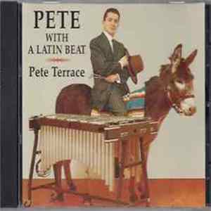 Pete Terrace - Pete with a Latin Beat Mp3