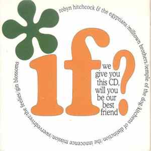 Various - If We Give You This CD, Will You Be Our Best Friend? Mp3