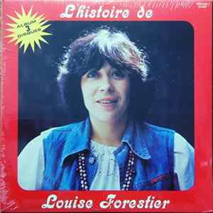 Louise Forestier - L'Histoire De Louise Forestier Mp3