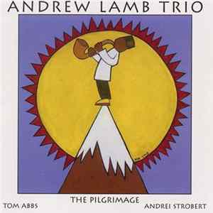 Andrew Lamb Trio - The Pilgrimage Mp3