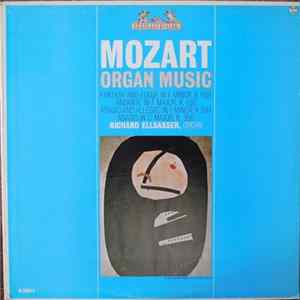 Mozart : Richard Ellsasser - Organ Music Mp3