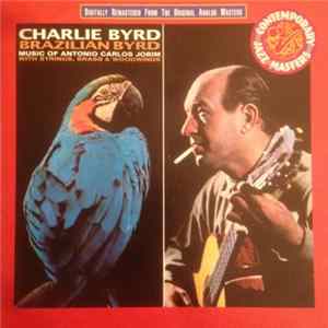 Charlie Byrd - Brazilian Byrd Mp3